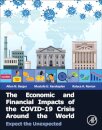 The Economic and Financial Impacts of the COVID-19 Crisis Around the World