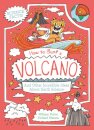 How to Surf a Volcano and Other Incredible Ideas About Earth Science