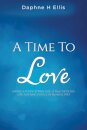 A Time to Love