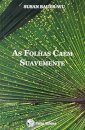 As Folhas Caem Suavemente