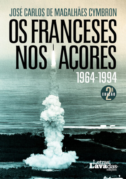 Os Franceses nos Açores 1964-1994