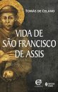 Vida De São Francisco De Assis