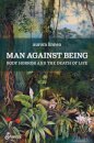 Man Against Being