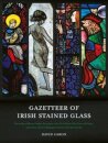Gazetteer of Irish Stained Glass