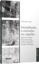 Escondendo O Estranho No Espelho: Resolver Prob Alzheimer
