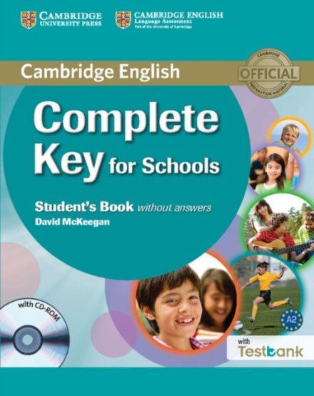 Complete Key for Schools Student's Book without Answers with CD-ROM with Testbank