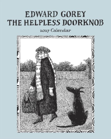 Edward Gorey: The Helpless Doorknob 2027 Mini Wall Calendar