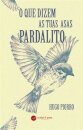 O que Dizem as Tuas Asas Pardalito