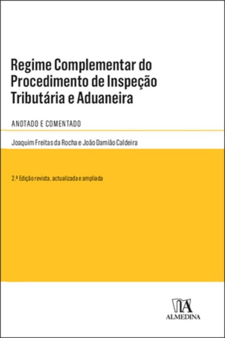Regime Complementar Do Procedimento De Inspeção Tributária E Aduaneira