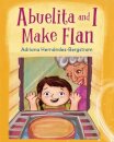 Abuelita and I Make Flan