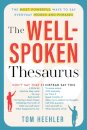 The Well-Spoken Thesaurus