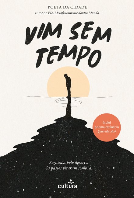 Vim Sem Tempo