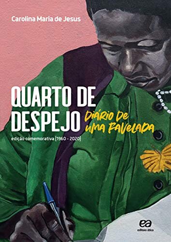 Quarto de despejo: diário de uma favelada ed. com. 1960-2020