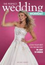 The Perfect Wedding Workout