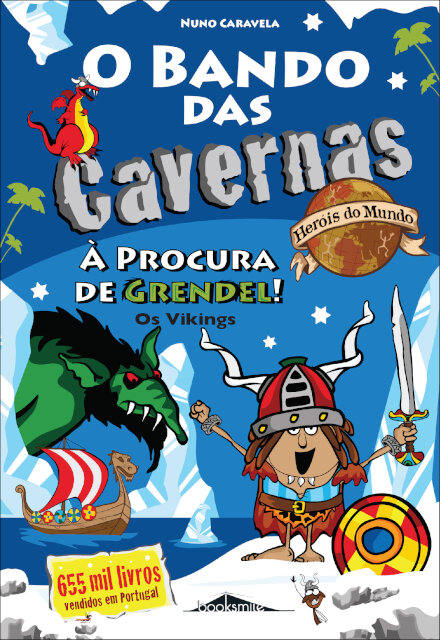 O Bando das Cavernas Heróis do Mundo 5: À Procura de Grendel