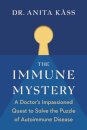 The Immune Mystery