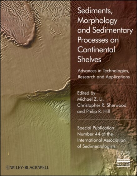 Sediments, Morphology and Sedimentary Processes on Continental Shelves