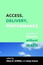 Access, Delivery, Performance