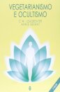 Vegetarianismo E Ocultismo
