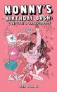 Nonny's Birthday Bash: Confetti & Catastrophe