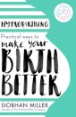 Hypnobirthing : Practical Ways to Make Your Birth Better