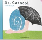 Sr. Caracol