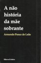A Não História da Mae Sobrante
