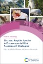 Bird and Reptile Species in Environmental Risk Assessment Strategies