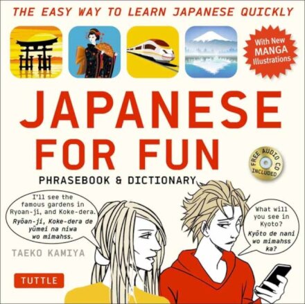Japanese For Fun Phrasebook & Dictionary