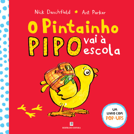 O Pintainho Pipo Vai à Escola