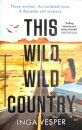 This Wild, Wild Country