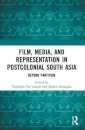 Film, Media and Representation in Postcolonial South Asia