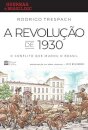 A Revolução De 1930: O Conflito Que Mudou O Brasil