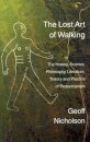 The Lost Art of Walking