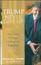Trump Never Give Up