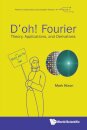 D'oh! Fourier: Theory, Applications, And Derivatives