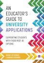 An Educator's Guide to University Applications