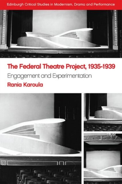 The Federal Theatre Project, 1935–1939