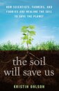 The Soil Will Save Us