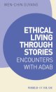 Ethical Living through Stories