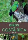 A Naturalist’s Guide to the Birds of Costa Rica (2nd edition)