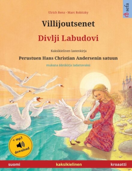 Villijoutsenet - Divlji Labudovi (suomi - kroaatti)