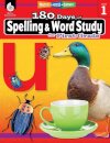 180 Days™: Spelling and Word Study for First Grade
