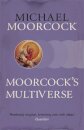 Moorcock'S Multiverse