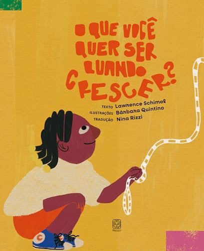 O Que Você Quer Ser Quando Crescer?