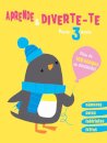 Aprende & Diverte-te +3