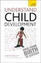 Understand Child Development: Teach Yourself