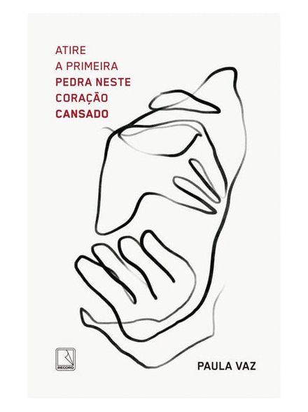 Atire A Primeira Pedra Neste Coração Cansado