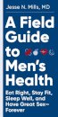 A Field Guide to Men's Health