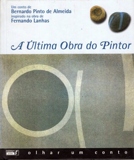 A Última Obra do Pintor